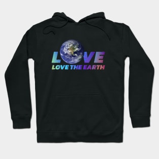 Love The Earth | Environmental Protection Hoodie